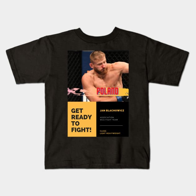 Jan Blachowicz - UFC Fighter - LIGHT HEAVYWEIGHT - Poland Kids T-Shirt by Semenov